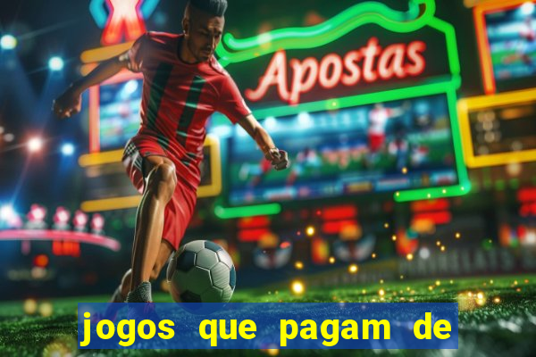 jogos que pagam de verdade sem investir