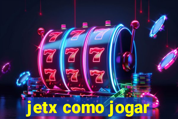 jetx como jogar