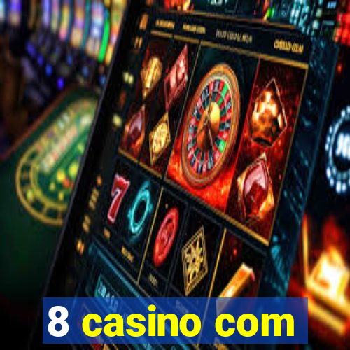 8 casino com