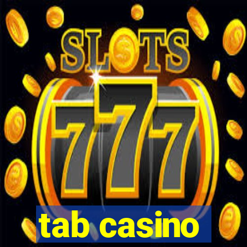 tab casino