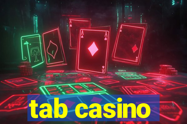 tab casino