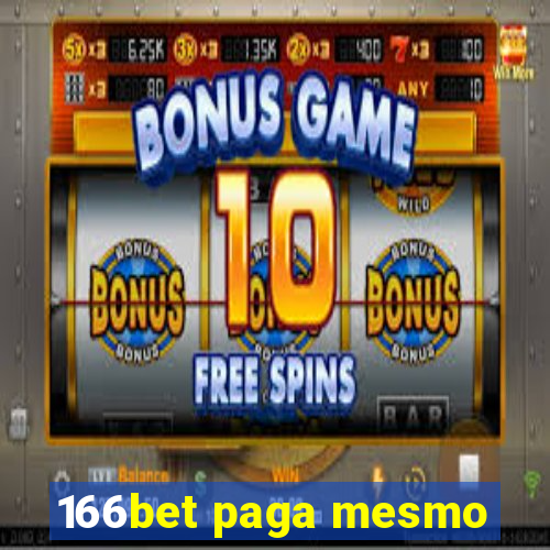 166bet paga mesmo