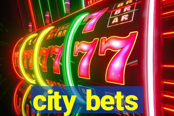 city bets