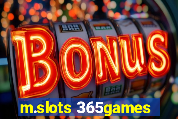 m.slots 365games