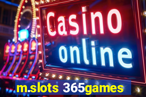 m.slots 365games