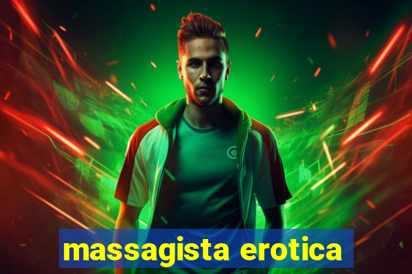 massagista erotica