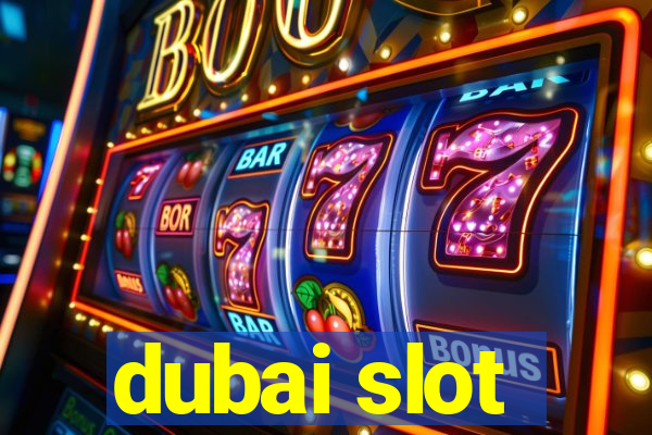 dubai slot