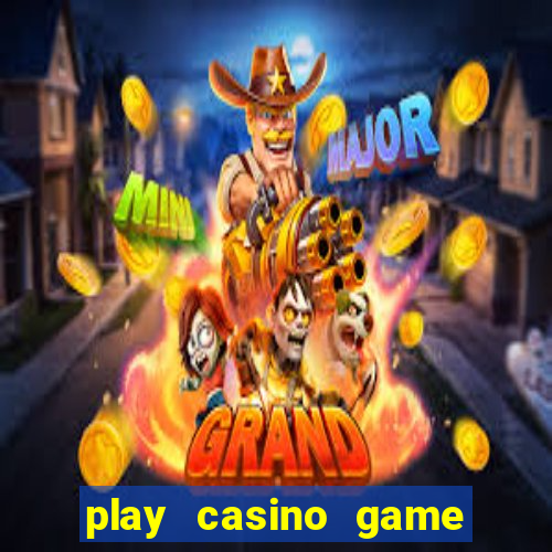 play casino game for real money