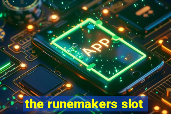 the runemakers slot