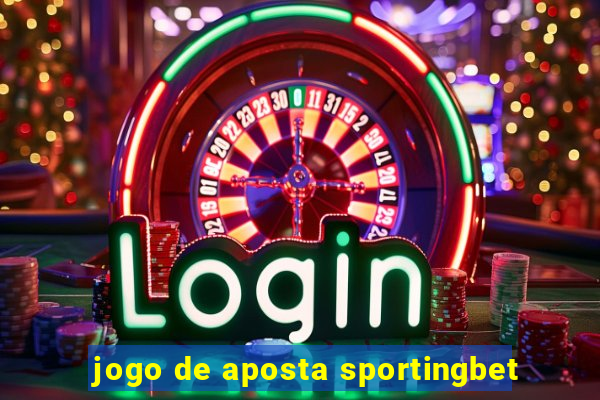 jogo de aposta sportingbet