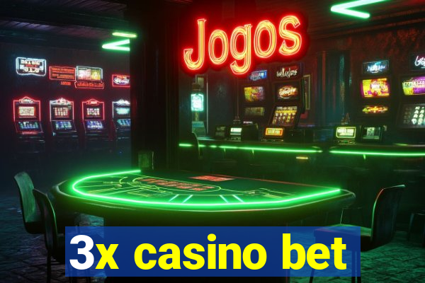 3x casino bet