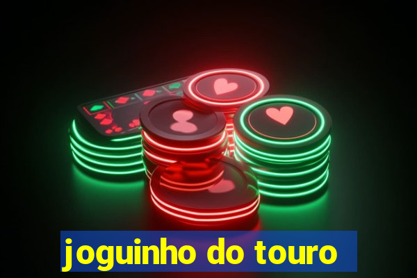 joguinho do touro