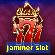 jammer slot