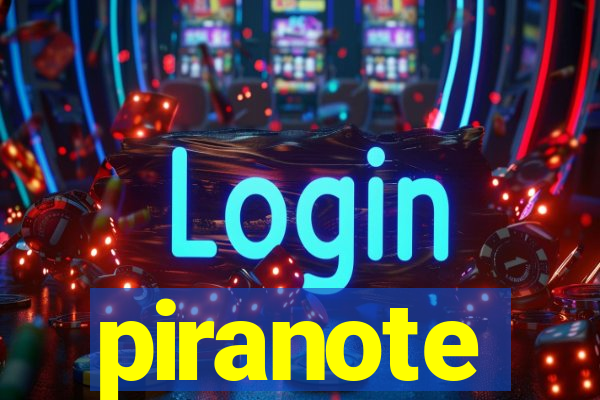 piranote