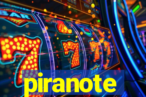 piranote