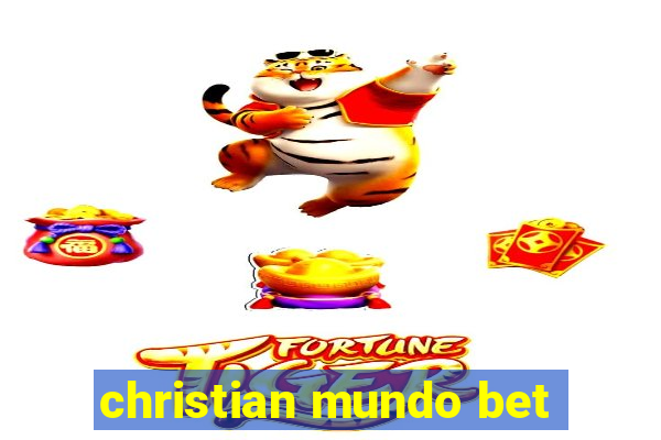 christian mundo bet