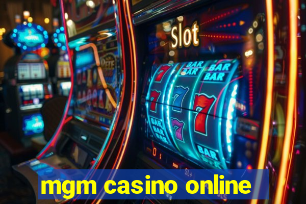 mgm casino online