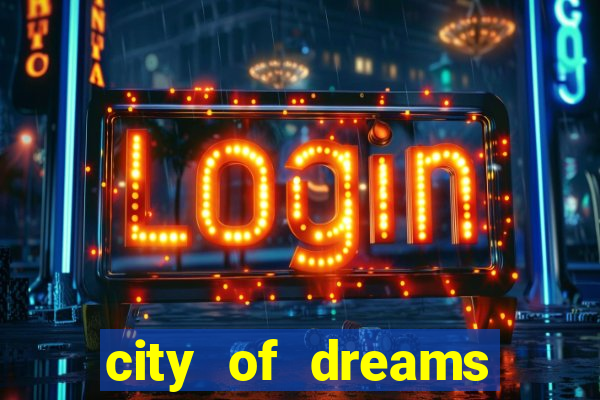 city of dreams casino macau