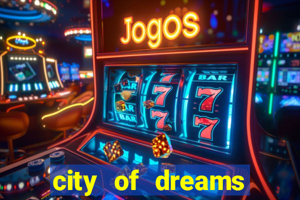 city of dreams casino macau