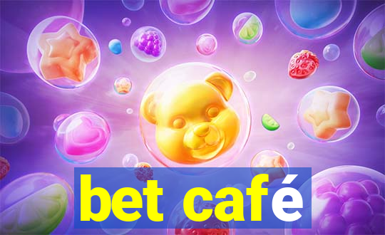 bet café