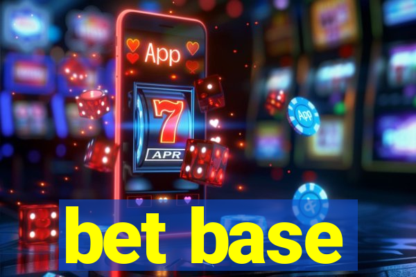 bet base