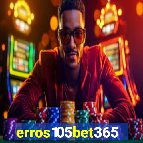 erros105bet365