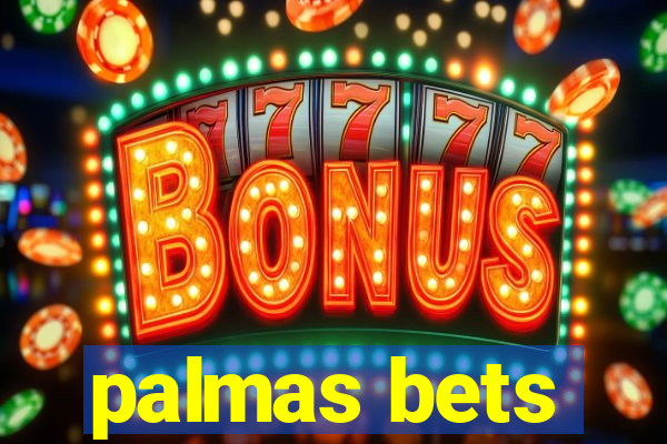 palmas bets