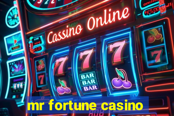 mr fortune casino