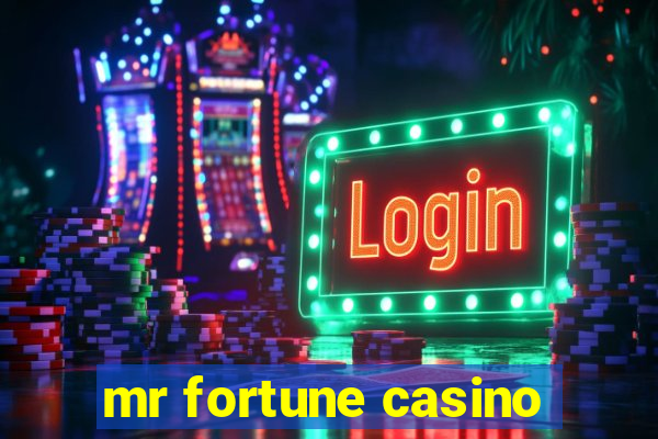 mr fortune casino