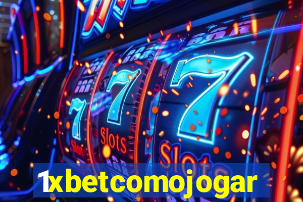 1xbetcomojogar