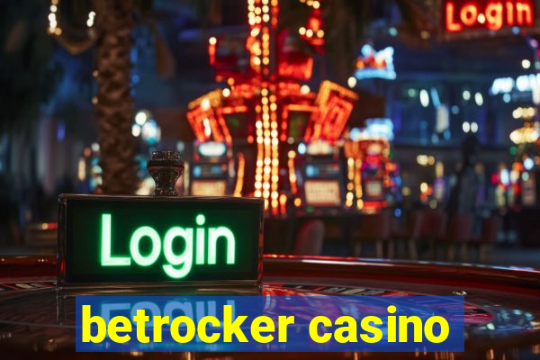 betrocker casino