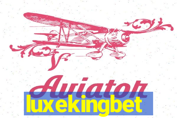 luxekingbet