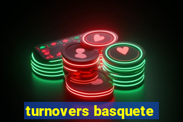 turnovers basquete