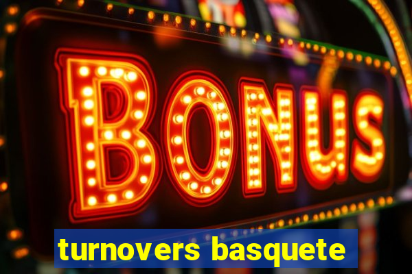 turnovers basquete