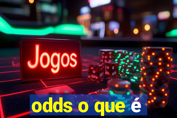 odds o que é