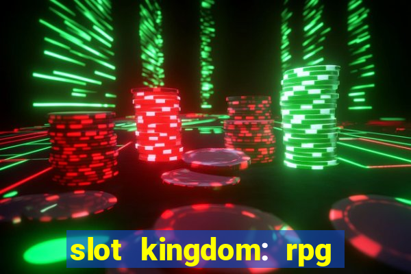 slot kingdom: rpg coin games