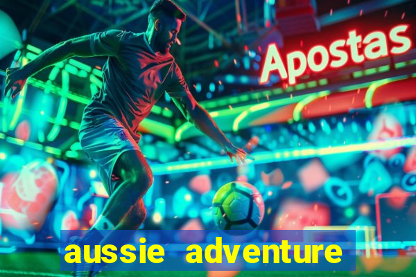 aussie adventure slot review