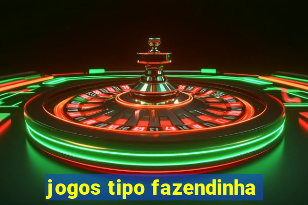 jogos tipo fazendinha