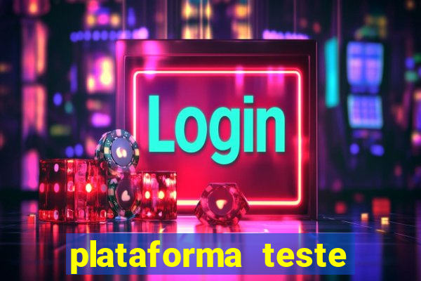 plataforma teste fortune tiger