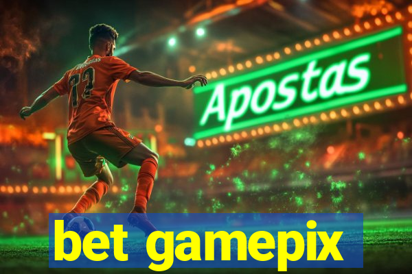 bet gamepix