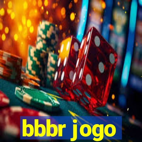 bbbr jogo