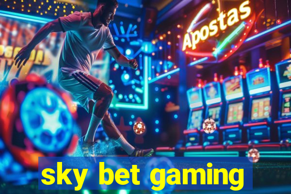 sky bet gaming