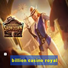 billion casino royal