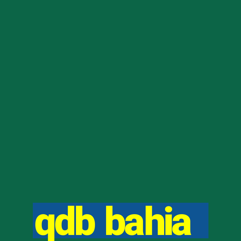 qdb bahia