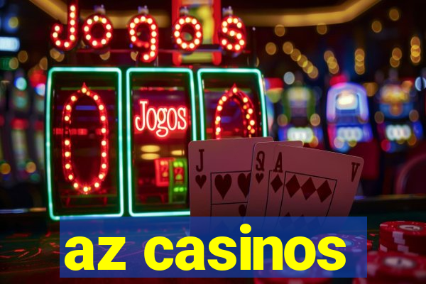 az casinos