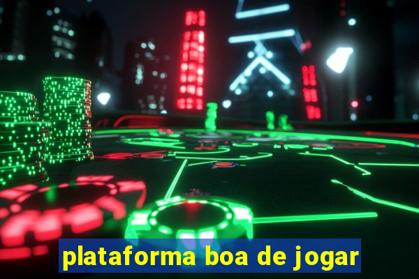 plataforma boa de jogar