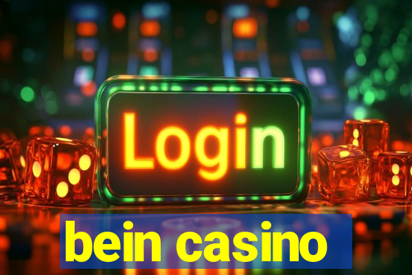 bein casino