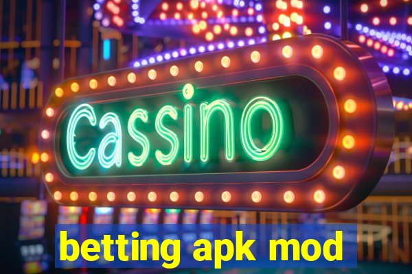 betting apk mod