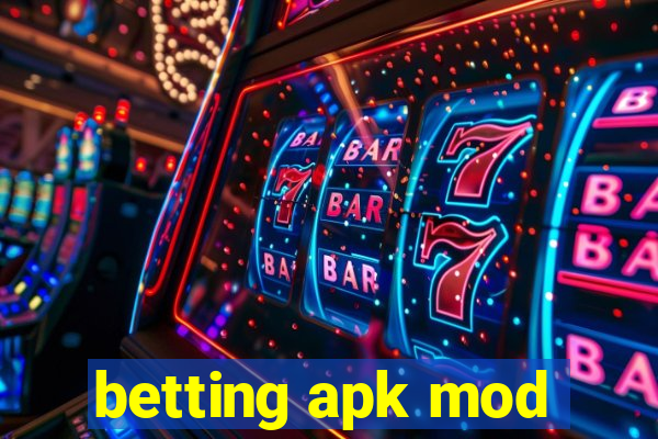 betting apk mod