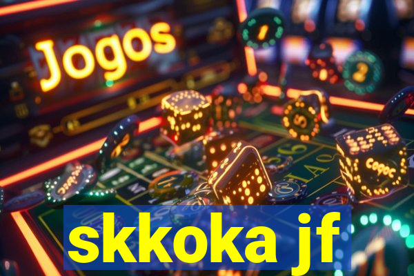 skkoka jf